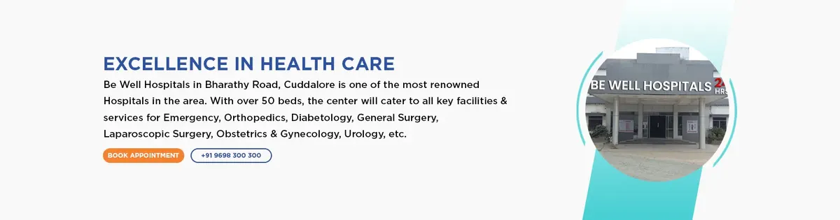 Be Well Hospitals, Cuddalore